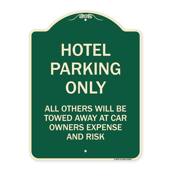 Signmission Hotel Parking Only All Others Towed Heavy-Gauge Aluminum Architectural Sign, 24" x 18", G-1824-23899 A-DES-G-1824-23899 - main